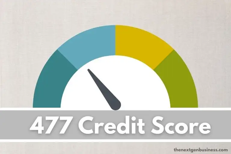 477 credit score.