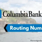 Columbia Bank routing number.