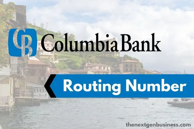 Columbia Bank routing number.