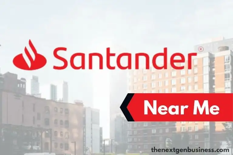 Santander Bank Near Me: Find Nearby Branch Locations and ATMs