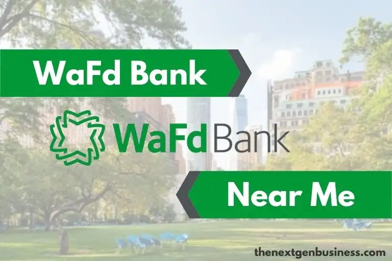 WaFd Bank near me.