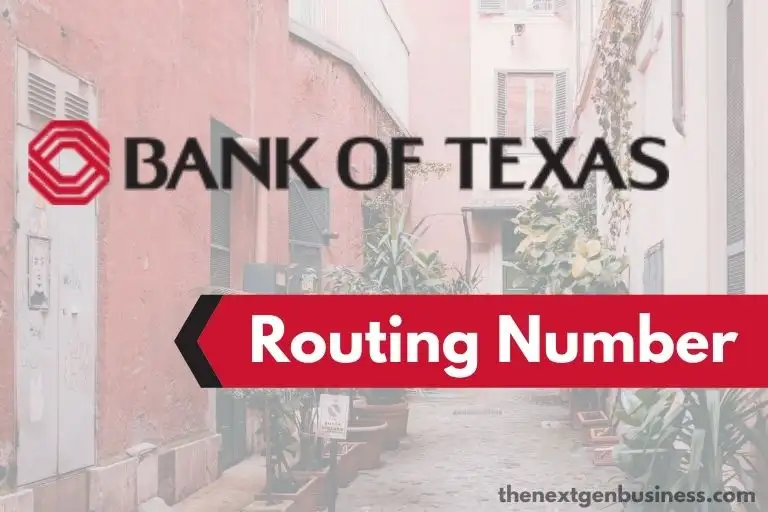 Bank of Texas Routing Number (Complete Guide)