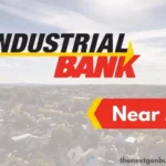 Industrial Bank near me.