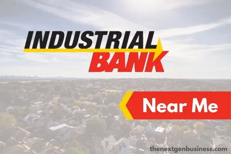 Industrial Bank Near Me: Find Nearby Branch Locations and ATMs