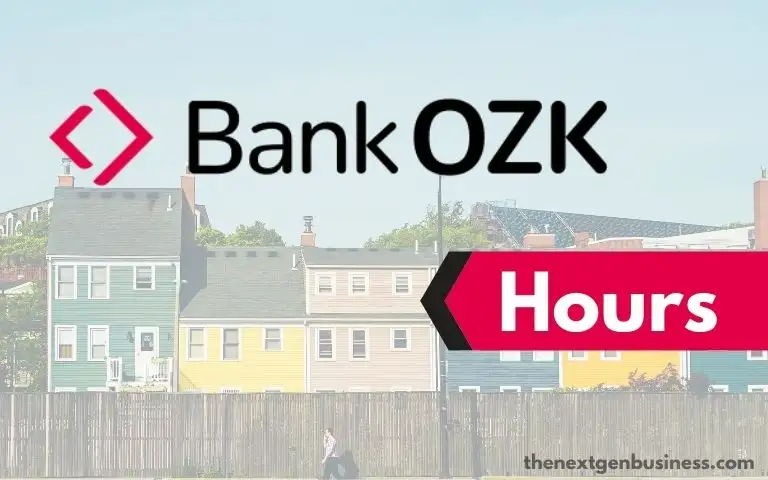 Bank OZK hours.