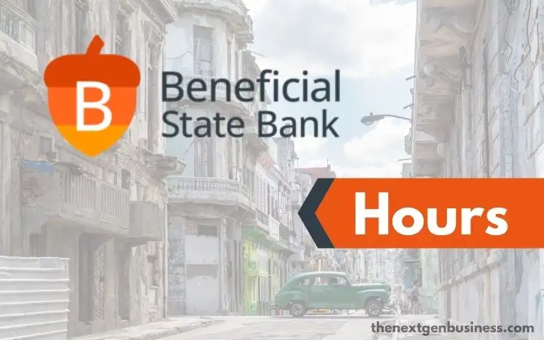 Beneficial State Bank hours.
