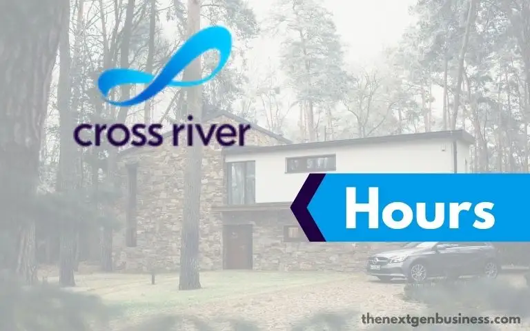 Cross River Bank Hours: Today, Opening, Closing, and Holiday Schedule