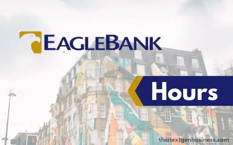 EagleBank hours.