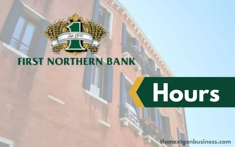First Northern Bank hours.
