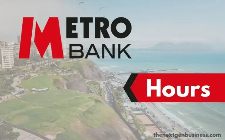 Metro Bank hours.