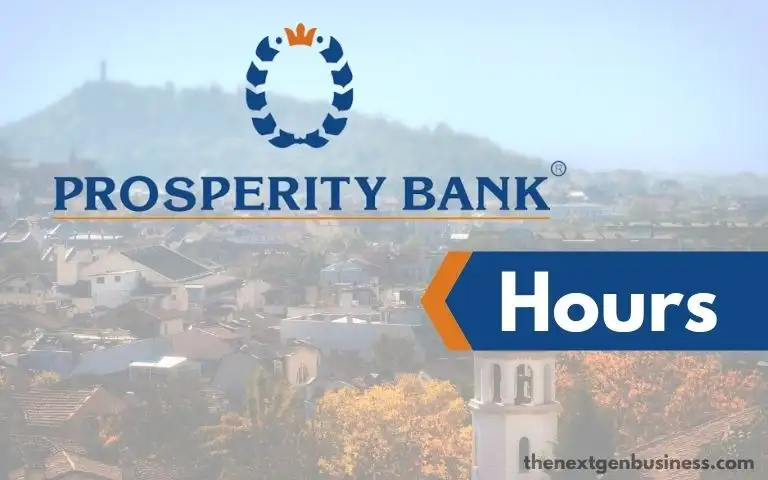 Prosperity Bank hours.