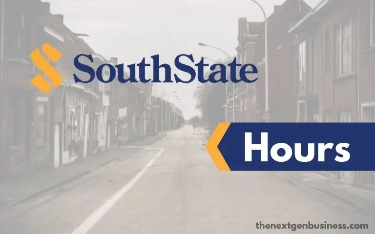 South State Bank Hours: Today, Weekend, and Holiday Schedule