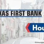 Texas First Bank hours.
