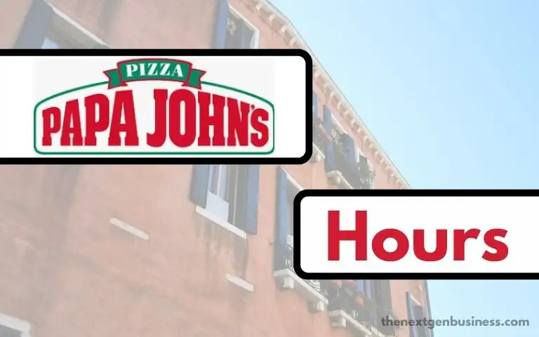 Papa John’s Hours: Today, Opening, Closing, and Holiday Schedule