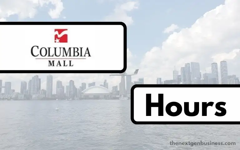 Columbia Mall Hours: Today, Opening, Closing, and Holiday