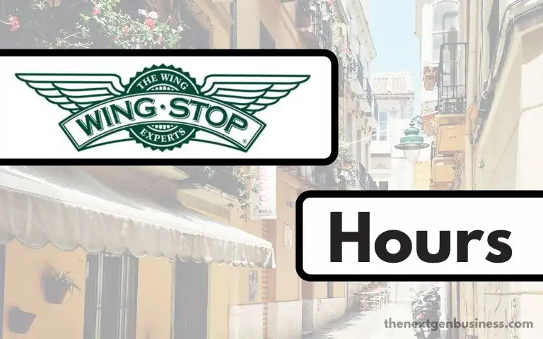 Wingstop Hours: Today, Weekend, and Holiday Schedule