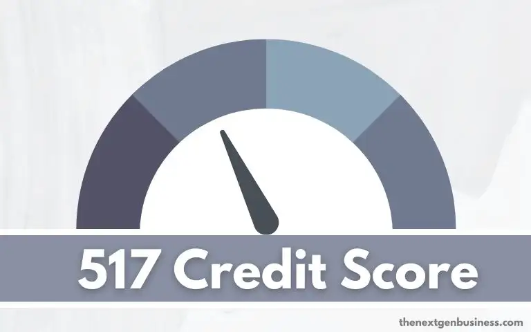517 Credit Score: Good or Bad? Mortgage, Credit Cards
