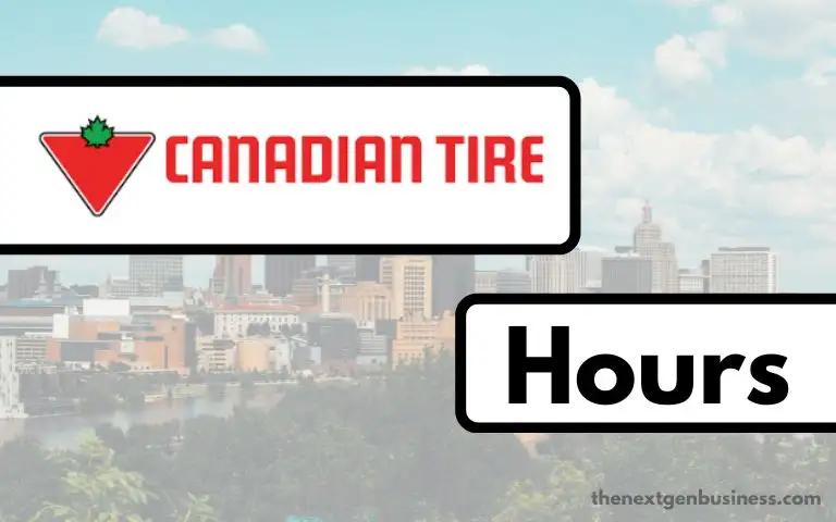 Canadian Tire hours.