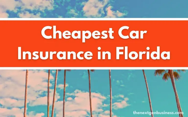 Cheapest Car Insurance in Florida.