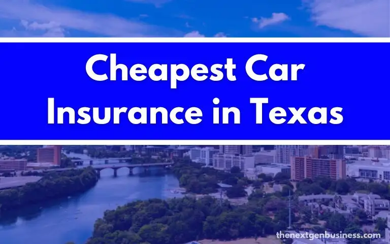 Cheapest Car Insurance in Texas.