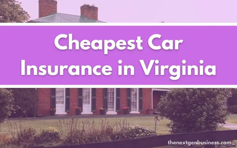 Cheapest Car Insurance in Virginia.